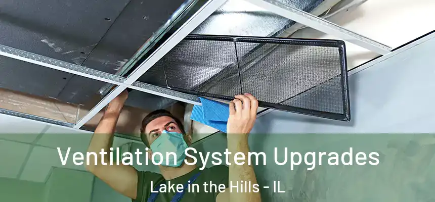  Ventilation System Upgrades Lake in the Hills - IL